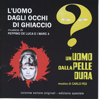 Un uomo dalla pelle dura / L’uomo dagli occhi di ghiaccio